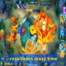 resultados crazy time